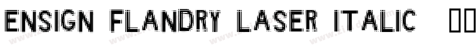 Ensign Flandry Laser Italic字体转换